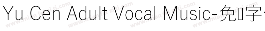 Yu Cen Adult Vocal Music字体转换